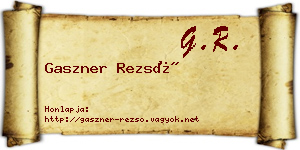 Gaszner Rezső névjegykártya